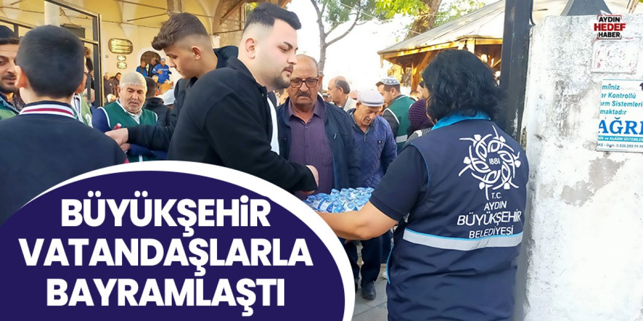 Aydın Büyükşehir Belediyesi Aydınlılar ile bayramlaştı