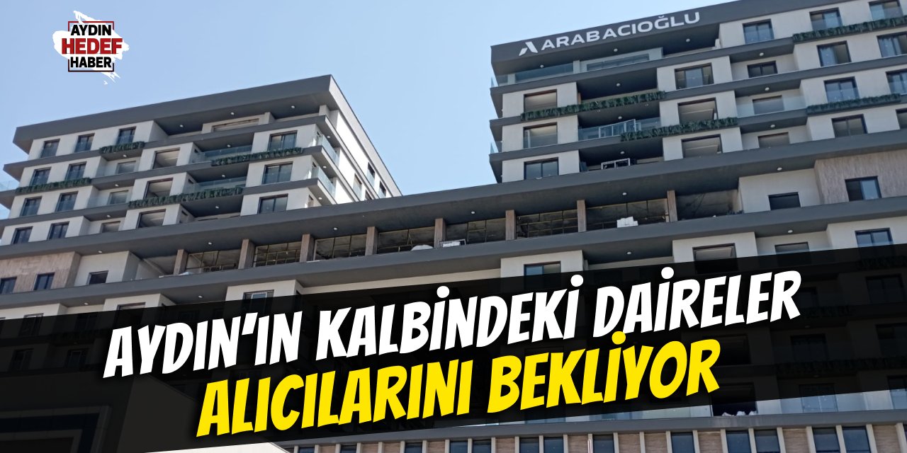 Aydın’daki ultra lüks dairelerin satışına başlandı
