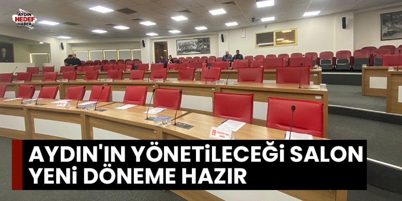 Aydın'ın meclis salonu yenilendi