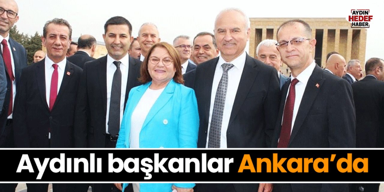 Aydınlı başkanlar Ankara’da