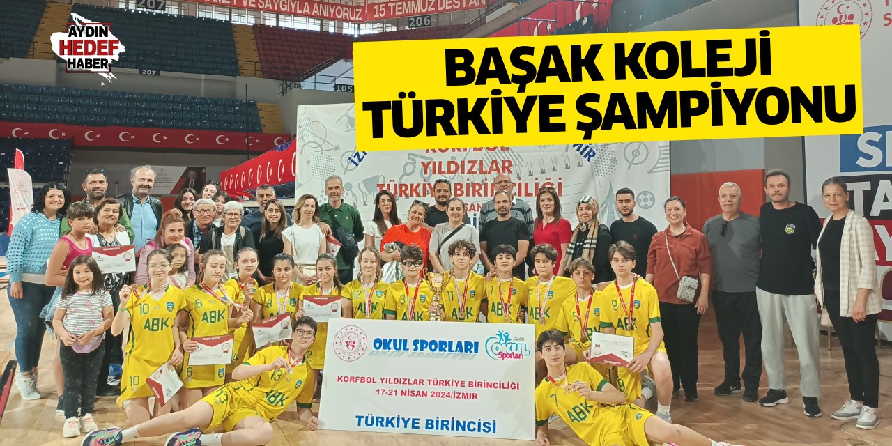 Başak Koleji Türkiye Şampiyonu