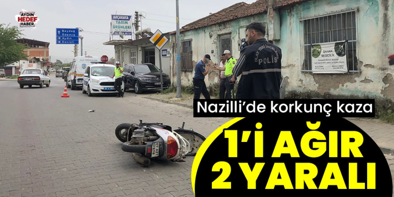 Nazilli’de korkunç kaza;1’i ağır 2 yaralı
