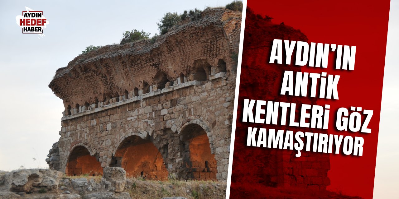 Aydın'ın Antik Kentleri göz kamaştırıyor