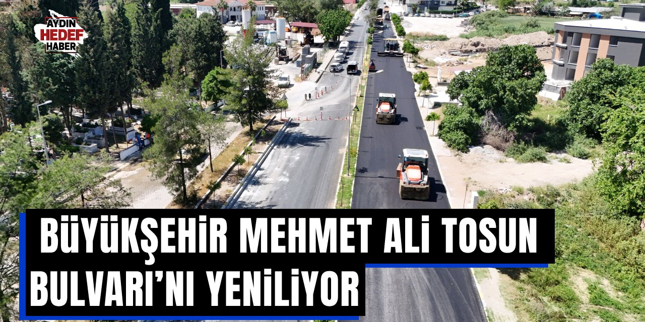 Büyükşehir, Mehmet Ali Tosun Bulvarı’nı yeniliyor