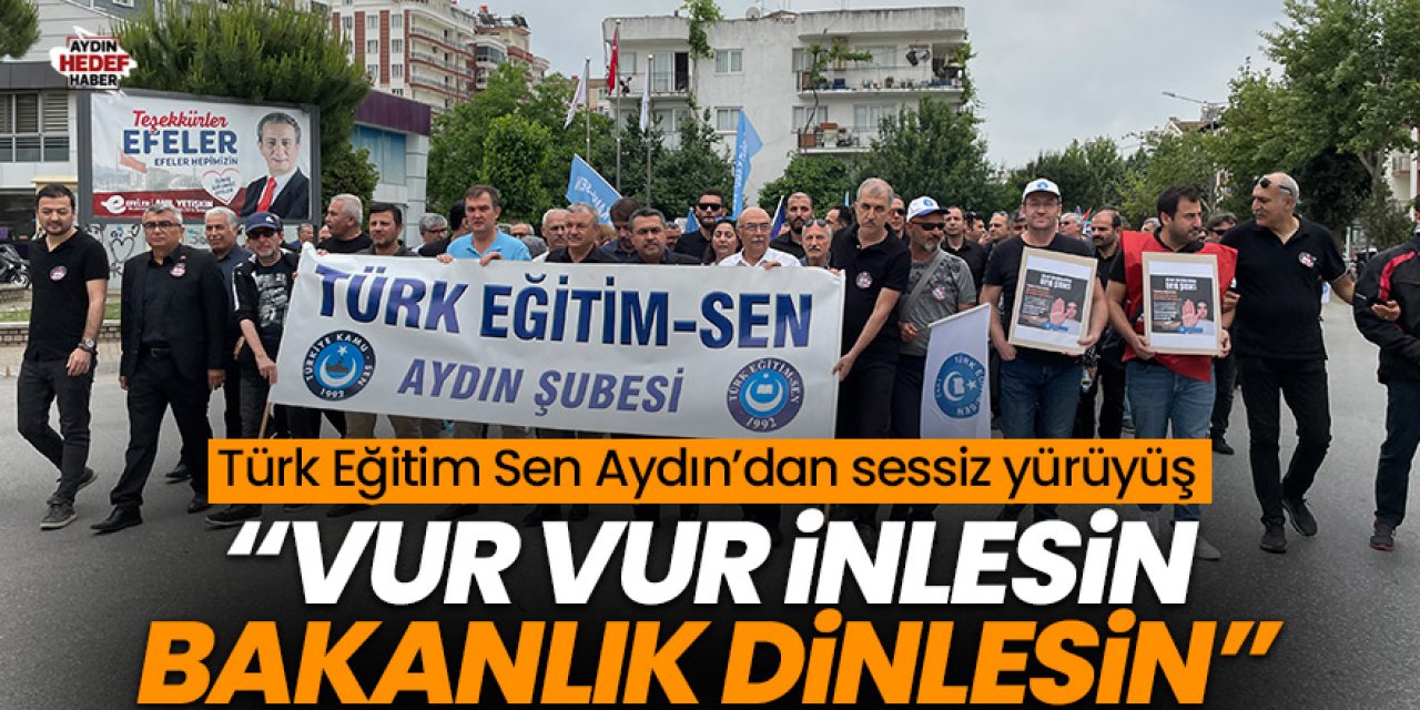 Türk Eğitim Sen Aydın’dan sessiz yürüyüş